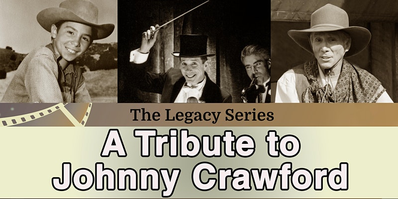 A Tribute to Johnny Crawford