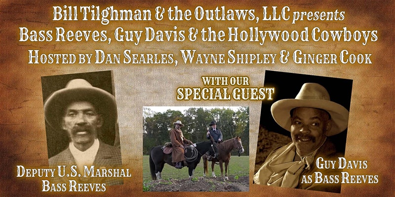 Guy Davis, Bass Reeves and the Hollywood Cowboys